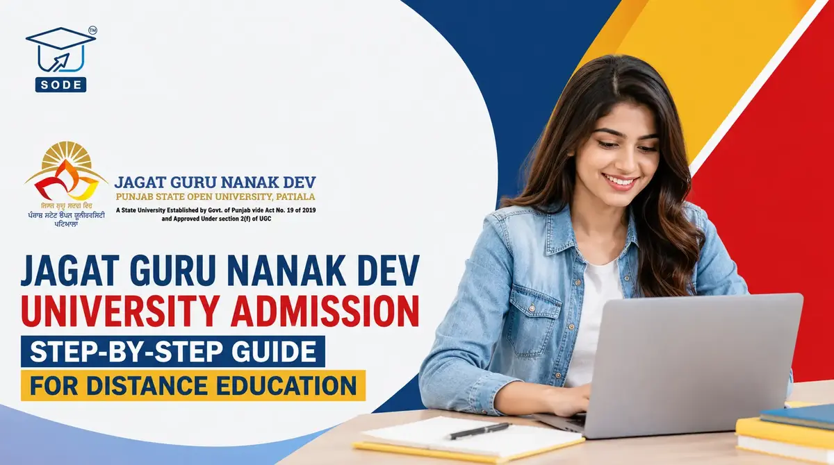 Read more about the article Jagat Guru Nanak Dev University Admission 2026 Step-by-Step Guide for Distance Education