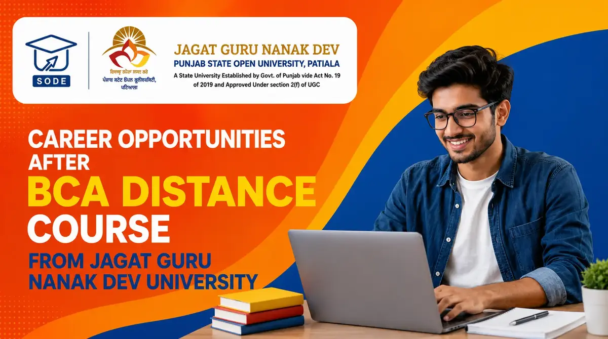 Read more about the article Career Opportunities After BCA Distance Course from Jagat Guru Nanak Dev University