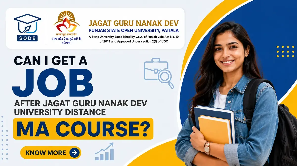 Read more about the article Can I Get a Job After Jagat Guru Nanak Dev University Distance MA Course?