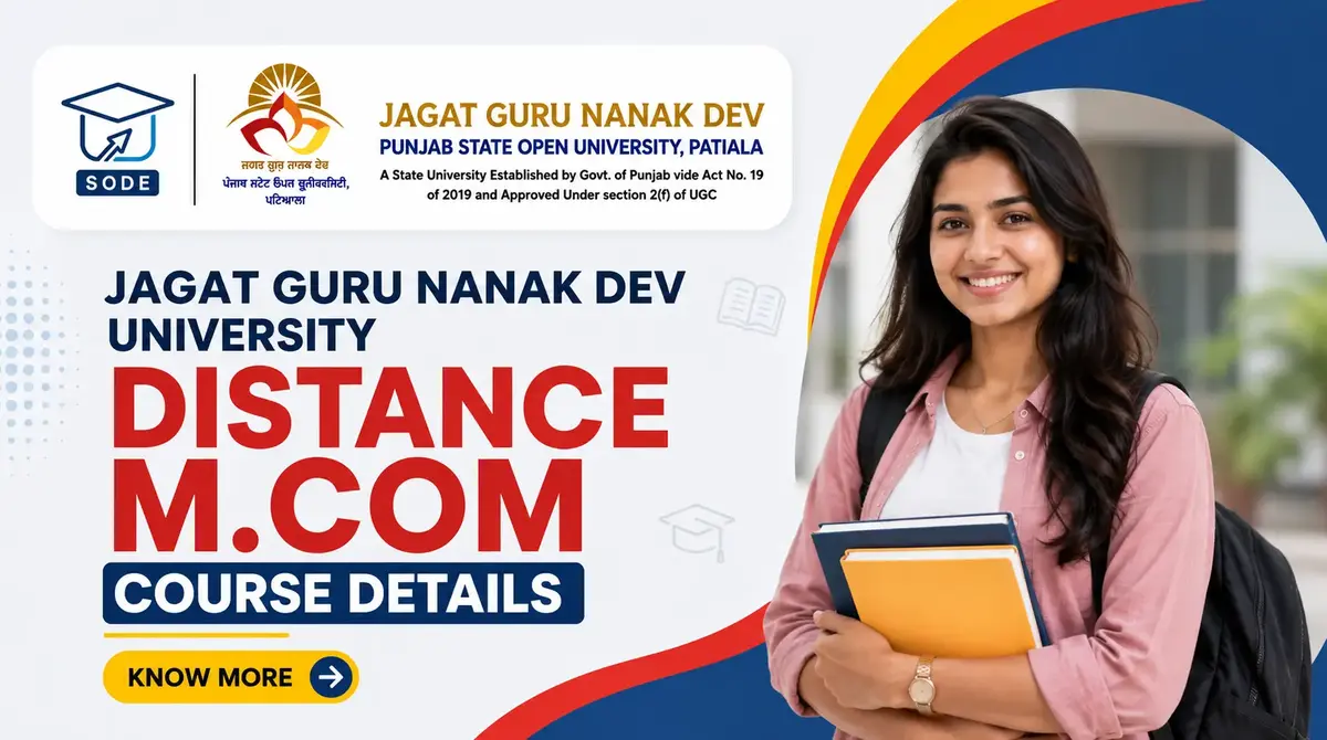 Read more about the article Jagat Guru Nanak Dev University Distance M.Com Course Details